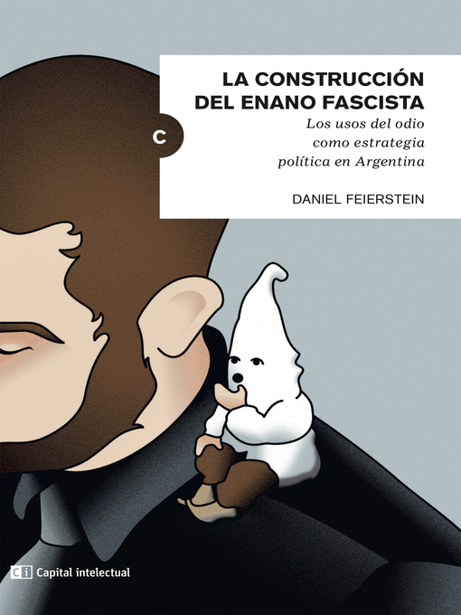 Title details for La construcción del enano fascista by Daniel Feierstein - Wait list